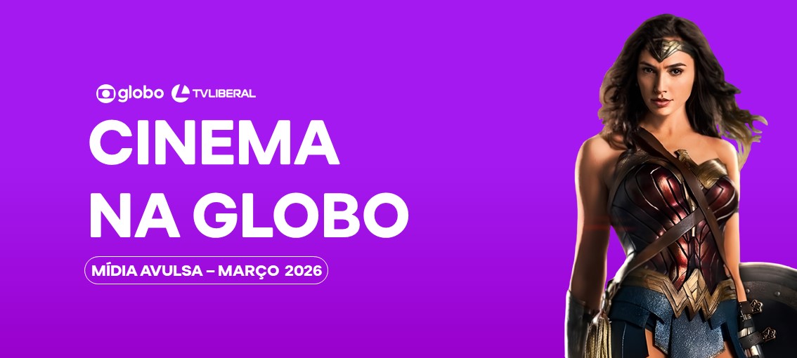 Cinema na Globo – Março